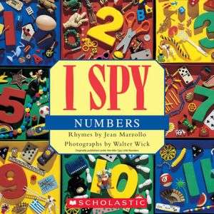   I Spy Numbers by Jean Marzollo, Scholastic, Inc 