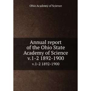   Academy of Science. v.1 2 1892 1900 Ohio Academy of Science Books