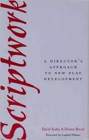Scriptwork A Directors Approach to New Play Development, (0809317591 