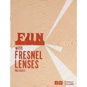  Fun With Fresnel Lenses