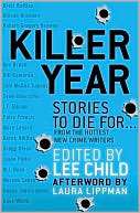 Killer Year Stories to Die for from the Hottest New Crime Writers