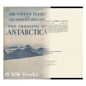  Crossing of Antarctica 1ST Edition Uk Fuchs Books