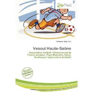  Vesoul Haute Saône (9786200755858) Nethanel Willy Books