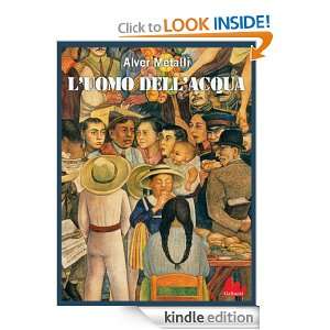 uomo dellacqua (Universale Gallucci) (Italian Edition) Alver 