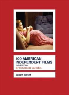   Independent Films by Jason Wood, BFI Publishing  Paperback, Hardcover