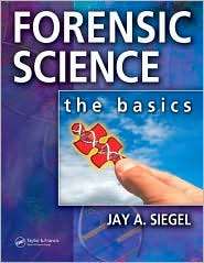   The Basics, (0849346312), Jay A. Siegel, Textbooks   