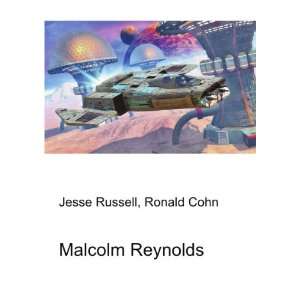  Malcolm Reynolds Ronald Cohn Jesse Russell Books