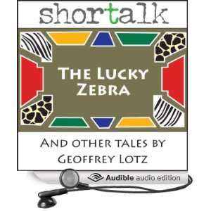  Tales from the Nyala Tree The Lucky Zebra and Other Tales 