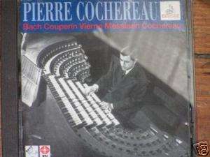 PIERRE COCHEREAU Bach Couperin Messiaen Vierne ERMITAGE  