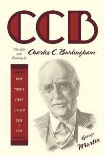 CCB The Life and Century of Charles C. Burlingham, New Yorks First 