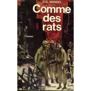  Comme des rats Mandel George G Books