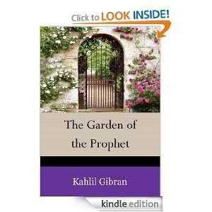 The Garden of the Prophet Kahlil Gibran  Kindle Store
