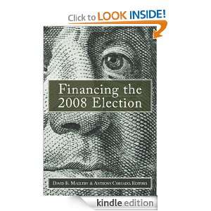 Financing the 2008 Election Assessing Reform David B. Magleby 