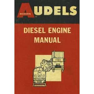  Audels Diesel Engine Manual 1967 Perry O. Black Books