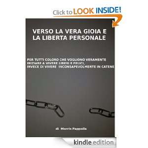 Verso la vera gioia e la libertà personale (Italian Edition) Morris 