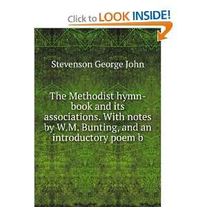 The Methodist hymn book and its associations. With notes 
