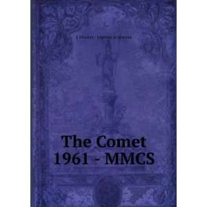    The Comet 1961   MMCS J. Clement   Digitizer & Restorer Books