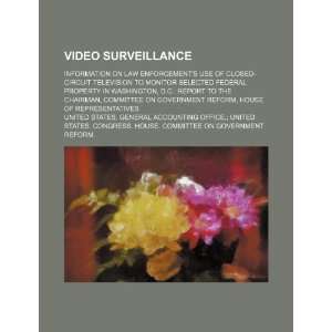  Video surveillance information on law enforcements use 