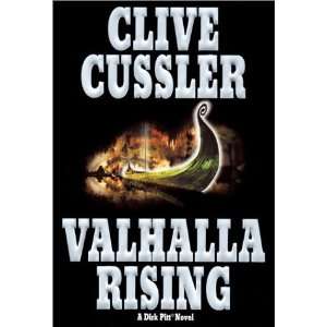  Valhalla Rising (Dirk Pitt Adventures) By Clive Cussler 