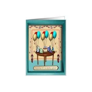  Turning 51 is really great Card Toys & Games