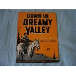  Down in Dreamy Valley (Sheet Music) Michael Carr Books