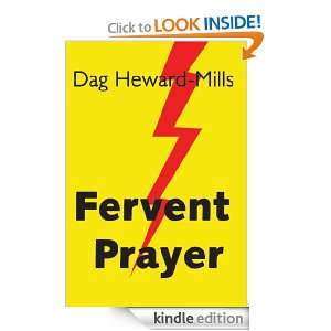 Fervent Prayer Dag Heward Mills  Kindle Store