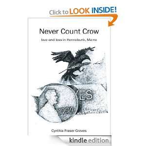 Never Count Crowlove and loss in Kennebunk, Maine Cynthia Fraser 