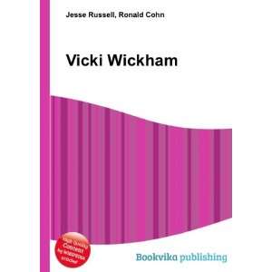  Vicki Wickham Ronald Cohn Jesse Russell Books