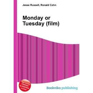  Monday or Tuesday (film) Ronald Cohn Jesse Russell Books