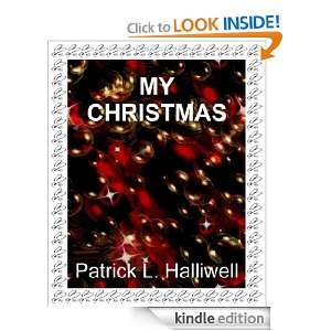 My Christmas Patrick L. Halliwell  Kindle Store