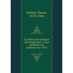   la Sorbonne en 1910 Hanus, 1878 1944 JelÃ­nek  Books