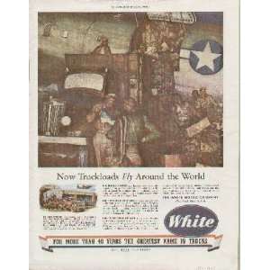Now Truckloads Fly Around the World.  1944 White Trucks War Bonds 