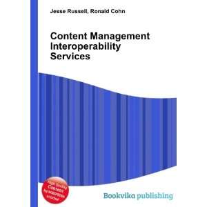  Content Management Interoperability Services Ronald Cohn 