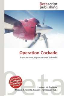   Operation Cockade by Lambert M. Surhone, Betascript 