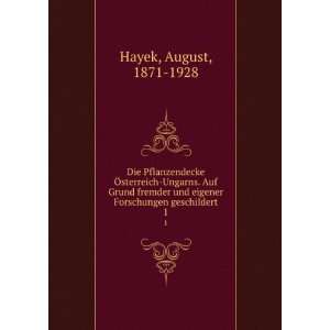   und eigener Forschungen geschildert. 1 August, 1871 1928 Hayek Books