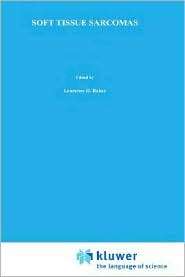 Soft Tissue Sarcomas, (0898385849), Laurence H. Baker, Textbooks 
