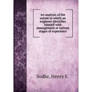   management at various stages of experience. Henry E. Sodke Books