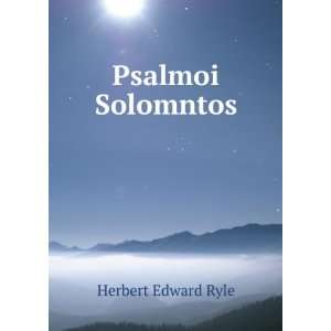  Psalmoi Solomntos Herbert Edward Ryle Books