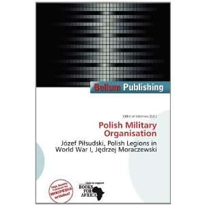    Polish Military Organisation (9786200497802) Othniel Hermes Books