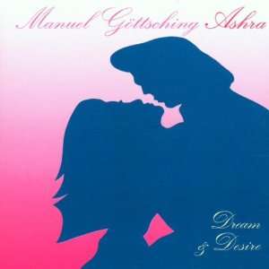  Dream & Desire Manuel Gottsching Ashra Music