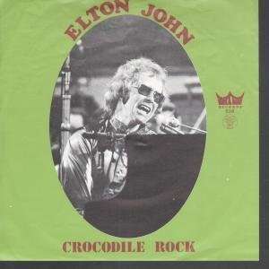  Elton John Crocodile Rock Belgium 45 W/PS ELTON JOHN 