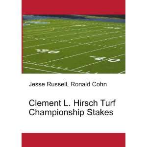   Hirsch Turf Championship Stakes Ronald Cohn Jesse Russell Books