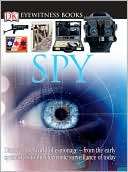 Spy (DK Eyewitness Books Richard Platt