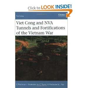  Viet Cong and NVA Tunnels and Fortifications of the Vietnam 