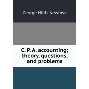   ; theory, questions, and problems George Hillis Newlove Books