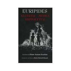   Euripides Alcestis, Medea, Hippolytus (Paperback, 2007) Books
