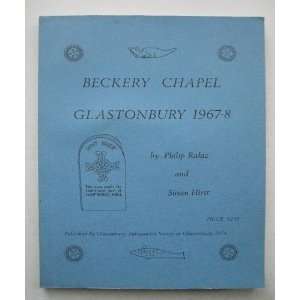  Backery Chapel, Glastonbury, 1967 8 P. & Hirst, S. Rahtz Books