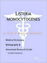 Listeria Monocytogenes   a Medical Dictionary, Bibliography, and 