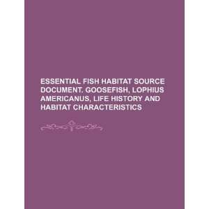  Essential fish habitat source document. Goosefish, lophius 