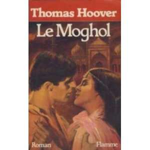  le moghol hoover thomas Books